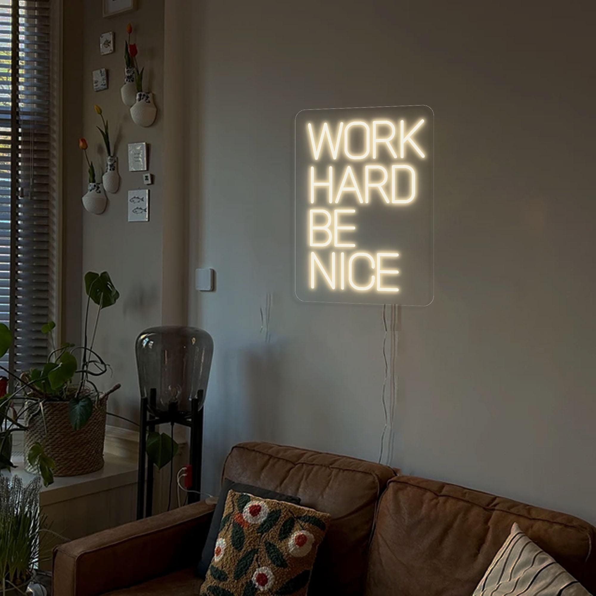 Work Hard BE NICE Neon Sign,home Office Neon Decoration, Neon Sign Wall ...