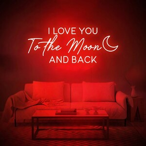 I Love You to the Moon and Back Led Neon Sign Home Decor Custom Made ...