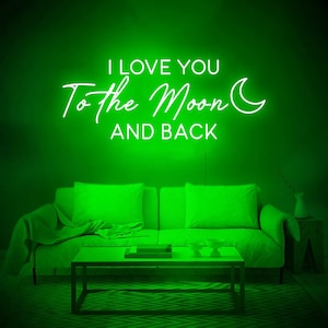 I Love You to the Moon and Back Led Neon Sign Home Decor Custom Made ...