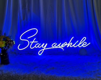 Bleib Awhile LED Neon Schild - Custom Home Decor
