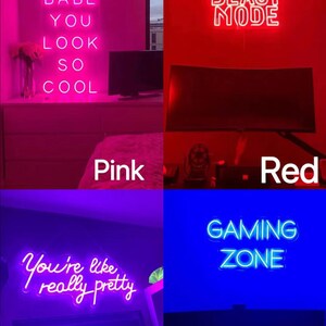 May include: Neon sign color effect examples. Pink neon sign with the text "Babe You Look So Cool". Red neon sign with the text "Beast Mode". Purple neon sign with the text "You're like really pretty". Blue neon sign with the text "Gaming Zone".