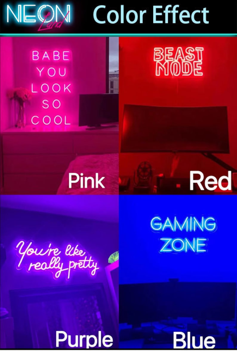May include: Neon sign color effect examples. Pink neon sign with the text "Babe You Look So Cool". Red neon sign with the text "Beast Mode". Purple neon sign with the text "You're like really pretty". Blue neon sign with the text "Gaming Zone".