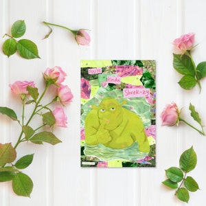 May include: A green ogre with a pink background and text that reads "You're kinda Shrek-zy".