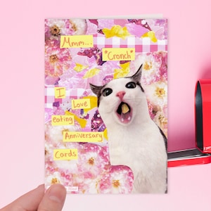 Mmm Cronch, ich liebe es, Jahrestagskarten zu essen | Lustig Dumme meme Katze alles Gute zum Jahrestag Grußkarte für Partner, Liebe