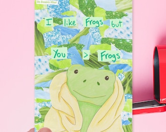 I like frogs but you >frogs |  Birthday card, Anniversary Card, Valentines, Galentines, love greeting card for girlfriend boyfriend partner