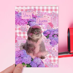 Slay Queen! | Pink glam pampered cat meme birthday anniversary love card for friend, girlfriend, partner