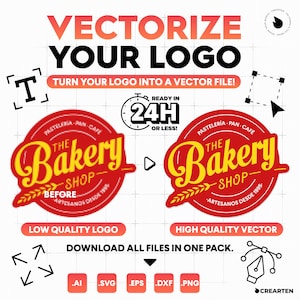 Puede incluir: Anuncio de vectorización de logotipos. La imagen muestra una comparación del antes y el después de un logotipo de panadería, con el texto "VECTORIZE YOUR LOGO" en letras grandes. También incluye iconos de tipos de archivo.