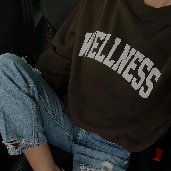 WELLNESS Athletic Pullover | Sporty Chic Style Sweatshirt, Wellness Club Shirt, Daily Wear, Women's Essentials, Gift for Her