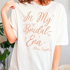 Custom In My Bridal Era Shirt, Future Mrs Shirt, Bridal Party T-Shirt, Engagement Gift Wifey, Bride Era Tee for Bachelorette, Newly Wed Gift