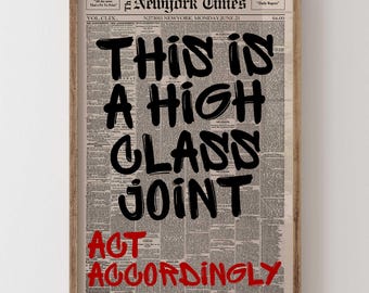 Retro High Class Joint Newspaper Poster, Funny Quote Wall Art. Humor Typography Poster, Vintage Aesthetic Print, Multiple Sizes Poster
