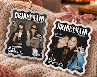 Personalized Bridesmaid Proposal Newspaper Ornament, Maid of Honor Gift, Custom Bestie Photo Ornament, Will You Be My Bridesmaid Gifts