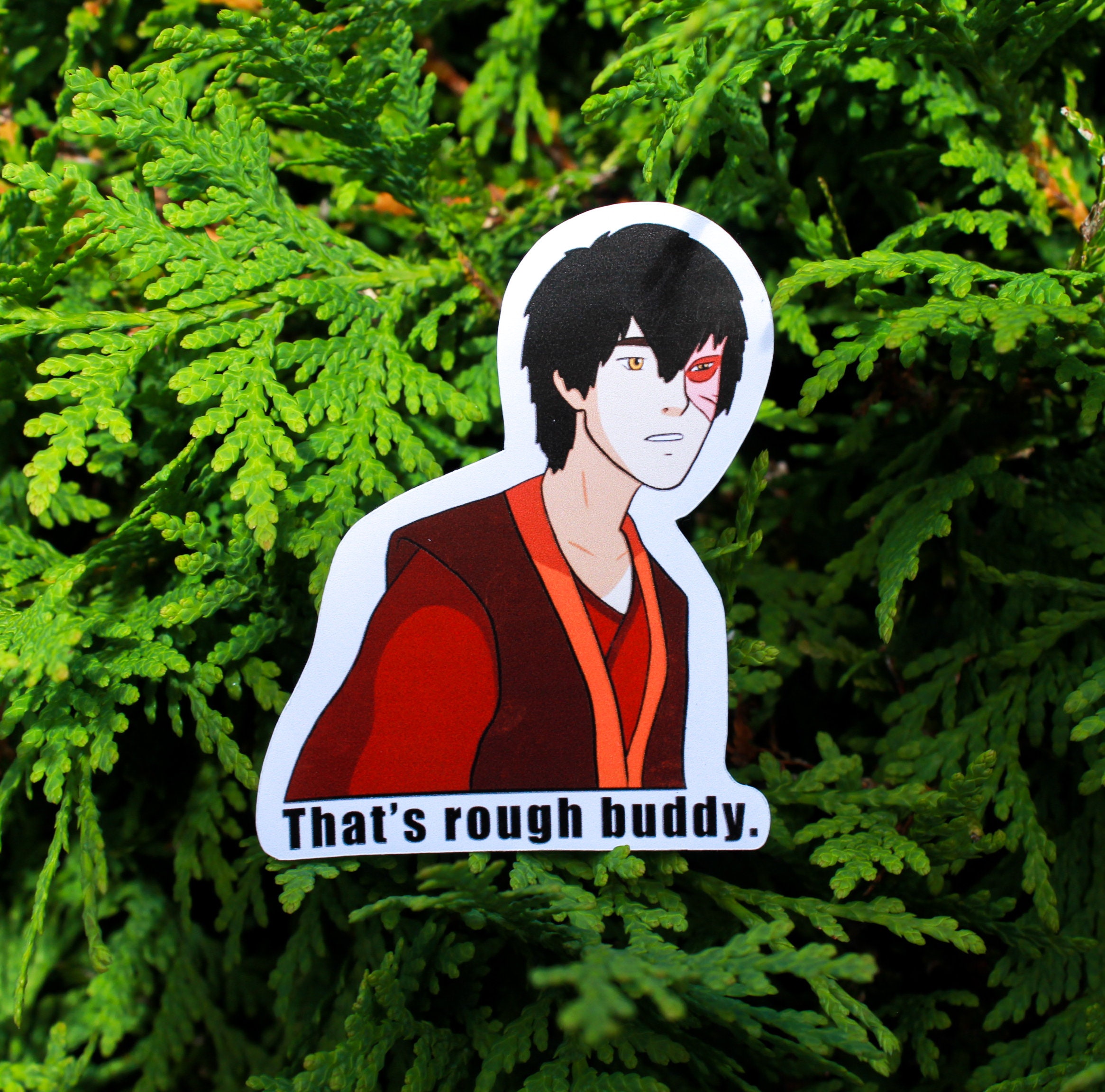 Zuko / That's Rough Buddy Sticker Etsy