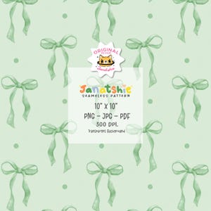 Puede incluir: Un patrón sin costuras con lazos y lunares verde claro sobre un fondo verde pálido. El diseño incluye el texto "Janatshie SEAMELESS PATTERN 25,4 cm x 25,4 cm PNG - JPG - PDF 300 DPI. Fondo transparente."