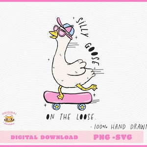 Silly Goose on The Loose Skateboard-meme: handgetekende png-SVG (digitale download)