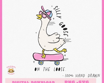 Silly Goose on The Loose Skateboard Meme: Hand Drawn PNG SVG (Digital Download)