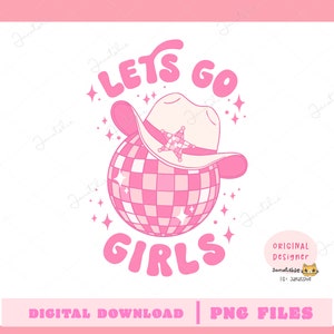 ¡Vamos chicas! Sombrero de vaquera disco, diseño de camiseta vaquera de moda, diseño occidental, viaje de chicas, despedida de soltera, sublimación, descarga digital.