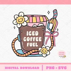 Retro Iced Coffee Fuel PNG: Trendy Positive Vibes (Digital Download)