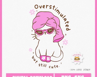 Funny Overstimulated Girly Cat PNG SVG | Mental Health Clipart