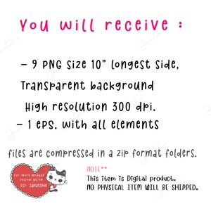 May include: Digital download of 9 PNG files and 1 EPS file. The PNG files are 10 inches on the longest side, have a transparent background, and are 300 dpi. The EPS file includes all elements. The files are compressed in a zip folder. This item is a digital product, no physical item will be shipped.