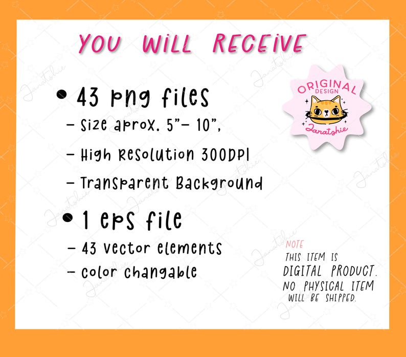 Op de afbeelding: Beschrijving van een digitaal product op een witte achtergrond met oranje randen. De roze tekst "YOU WILL RECEIVE" wordt gevolgd door details over 43 PNG-bestanden (ongeveer 13-25 cm), 1 EPS-bestand en een opmerking over de digitale aard van het item.