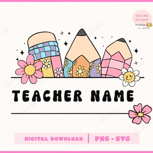 Moldura de lápis retrô Groovy, agradecimento ao professor svg, moldura de nome dividida de gratidão ao professor personalizada png, lápis de flor, moldura de nome de criança do professor svg