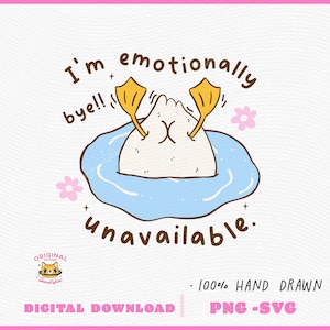 Duck Meme emotioneel niet beschikbaar, volwassen humor PNG, Snarky PNG, grappige sarcastische meme SVG, emotionele steun afdrukbaar voor shirt en sticker