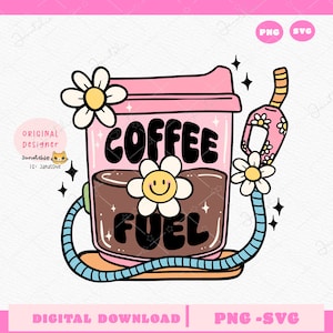 Retro Coffee Fuel PNG: Trendy Design for Sublimation (Digital Download)