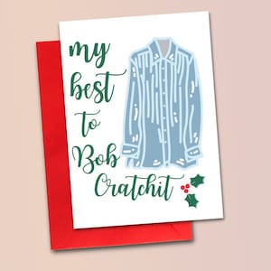 My Best to Bob Cratchit Klappkarte » Lustige Weihnachtskarte » Schitts Witz Weihnachtskarte für Freunde » Lustige Creek XMas » Johnny Rose inspiriert