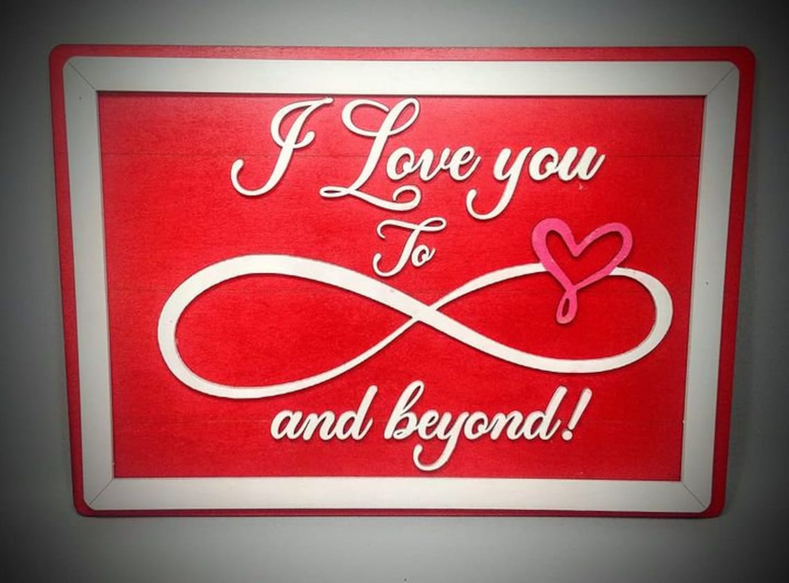 I Love You to Infinity and Beyond Valentines Day SVG Laser Etsy