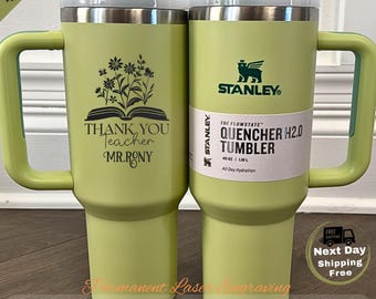 Vaso térmico Stanley de 40 oz personalizado para profesores, grabado a medida / Regalo de agradecimiento, reconocimiento al profesor, fin de año, "Cosas que dicen mis alumnos"