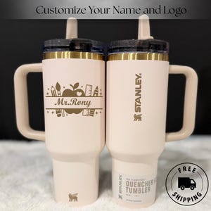 Custom engraved Stanley Quencher 40oz tumbler, personalized teacher or professor cup, gold laser engraved name, end-of-year gift, classroom gift, flip straw tumbler, teacher appreciation, Sir Teacher present