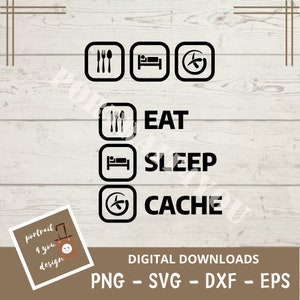 Pode incluir: Design gráfico em preto e branco com três ícones em um quadrado. Os ícones representam comer, dormir e armazenar em cache. O texto abaixo dos ícones diz "EAT SLEEP CACHE". O texto abaixo do gráfico diz "DOWNLOADS DIGITAIS PNG - SVG - DXF - EPS".