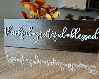 Thankful grateful blessed wood sign, 3D letters, farmhouse wood sign, family sign, wedding wood sign, home decor, housewarming gift, closing