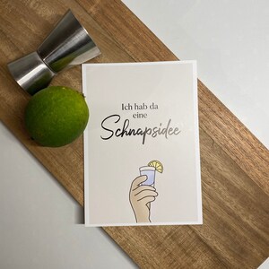 Postkarte "Ich hab da eine Schnapsidee"