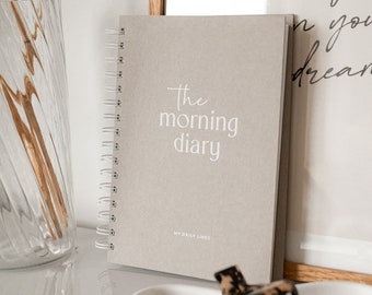 The Morning Diary // Tagebuch // Achtsamkeit // Dankbarkeit