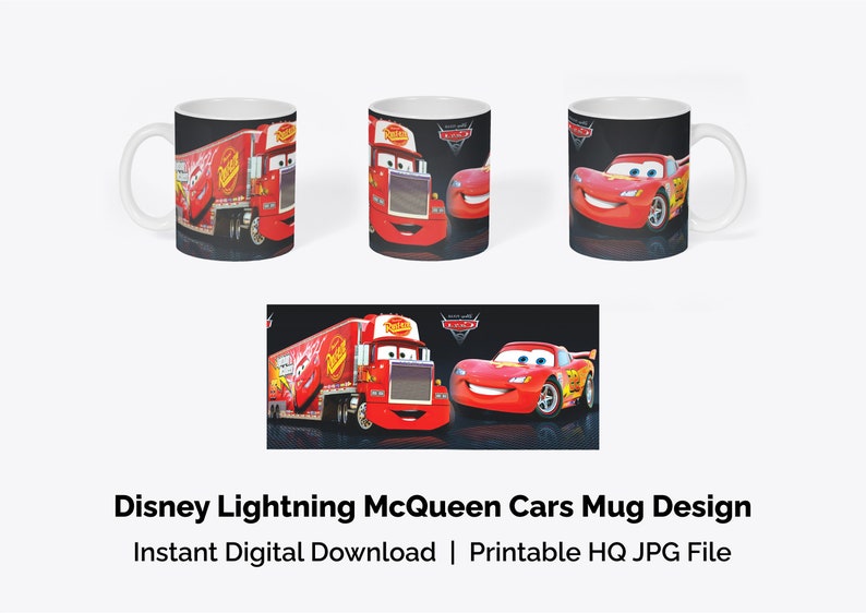 May include: A white ceramic mug with a design featuring Lightning McQueen and Mater from the Disney Pixar Cars movie. The design shows Lightning McQueen driving next to Mater's truck. The mug is a printable digital download.
