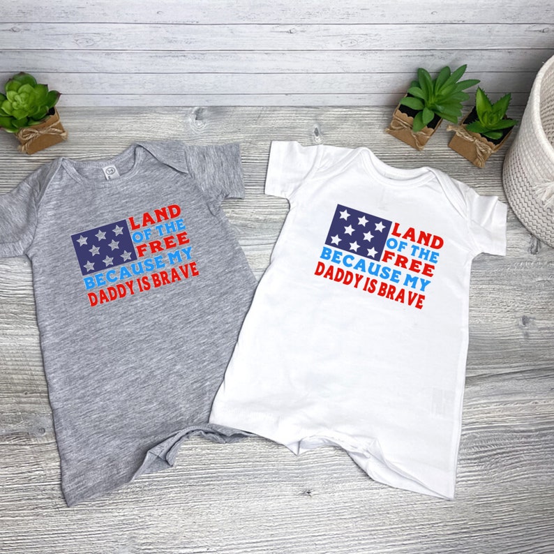 Fourth of July Romper Short Sleeve and Long Sleeve Land of the Free Because My Daddy is Brave Baby and Toddler Rompers