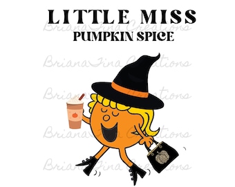 Little Miss Pumpkin Spice PNG| Halloween Png | Fall PNG | Little Miss PNG | Halloween Sublimation Design