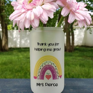 Personalized Teacher Jar Vase/ End of the School Year Teacher Gift/ Teacher Appreciation Gift/ Thank you for helping me grow