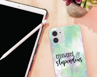 Empowered & Stupendous | Inspirational Words | Watercolor | Blue | Green | Purple | Cell Phone Case | Phone Protection | Perfect Gift