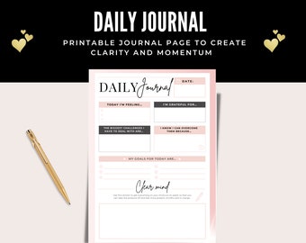 May include: Printable daily journal page with pink and black accents. The page includes prompts for reflection, gratitude, and goal setting. The text reads "DAILY Journal", "TODAY I'M FEELING", "I'M GRATEFUL FOR", "THE BIGGEST CHALLENGES I HAVE TO DEAL WITH ARE", "I KNOW I CAN OVERCOME THEM BECAUSE", "MY GOALS FOR TODAY ARE", and "Clear mind".