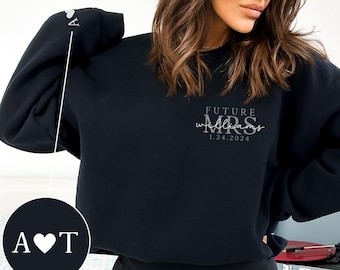Future Mrs Sweatshirt, Bride to Be Sweatshirt, Custom Engaged Crewneck, Personalized Bride to Be Gift, Engagement Gift, Bridal Shower Gift