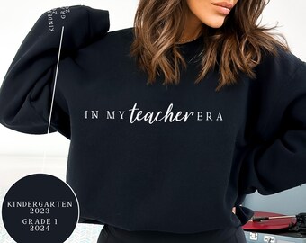 Felpa minimalista In My Teacher Era, Felpa per insegnanti personalizzata, In My Era, Regalo per insegnanti di fine anno, Regalo personalizzato per insegnante