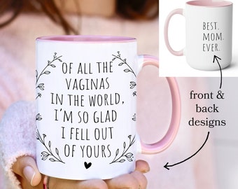 Funny Mom Birthday Gift, Best Mom Ever Coffee Mug, Best Mom Present, Mother Day Gifts, Gift From Daughter, Gift from Son, Mothers Day Gift