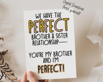 Funny Birthday Card for Brother from Sister (Digital Download)