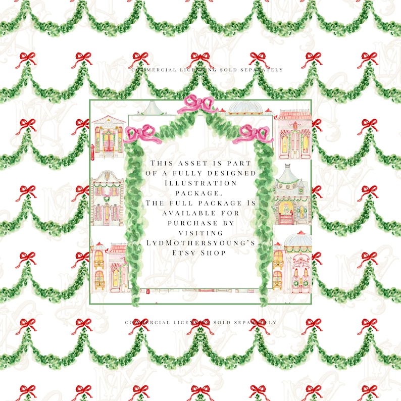 May include: Watercolor illustration with a repeating pattern of green garland with red bows. The image includes a central frame with building illustrations and text: "THIS ASSET IS PART OF A FULLY DESIGNED ILLUSTRATION PACKAGE."