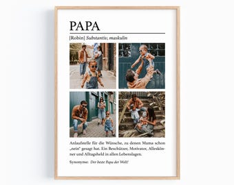 May include: A collage of photos featuring a father and his children. The photos are arranged in a grid pattern and are captioned with the word "PAPA" and a definition of the word in German. The definition reads: "[Robin] Substantiv, maskulin" which translates to "[Robin] Noun, masculine". The caption also includes the phrase: "Anlaufstelle für die Wünsche, zu denen Mama schon „nein