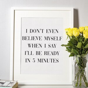 Funny Quote Print: Relatable Office Humor (Bold Color, Matte Paper) image 2