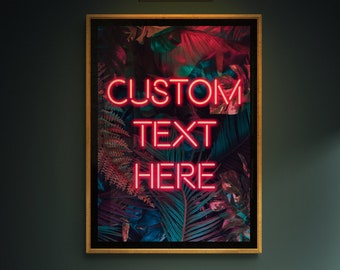 Neon Love Print Bedroom Prints Neon quote poster Neon Sign Print Neon Wall Art Living Room Prints Bathroom Print Neon Quote Print