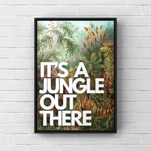 It’s A Jungle Out There Quote Print |  Vintage Jungle Wall Art | Home Decor | Wall Art | . | Express Delivery  Quirky Decor